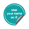 Slap Your Name On It - Home