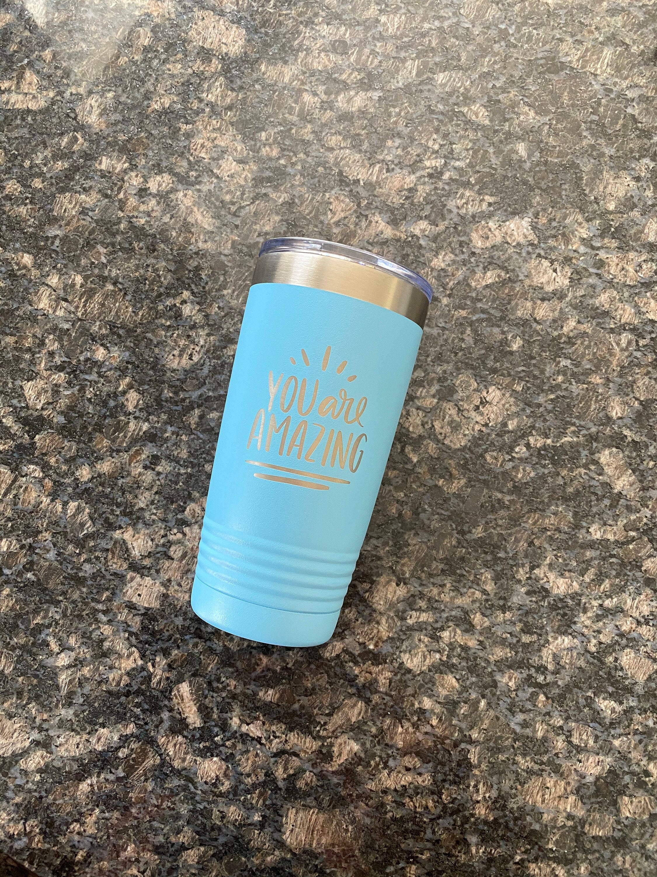 You Are Amazing || Engraved Tumbler with Lid || Motivational Gift for Friend, Teacher, Coworker