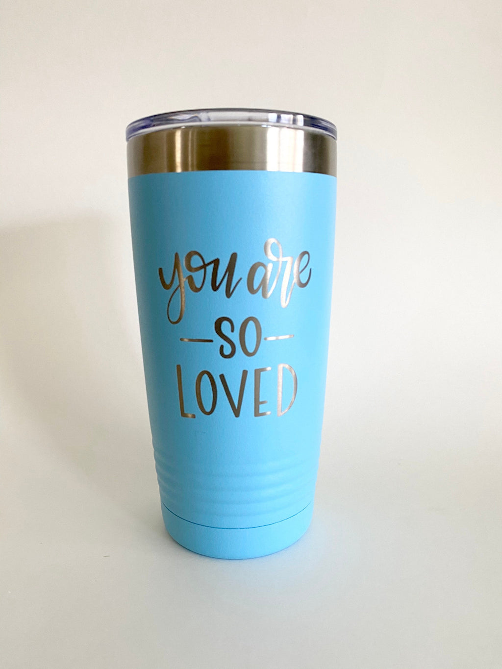 Engraved Tumbler with Lid || You Are So Loved || Encouraging and Thoughtful Gift for Friend Teacher Coworker Quarantine || FREE SHIPPING