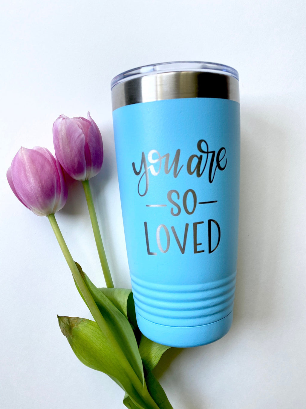 Engraved Tumbler with Lid || You Are So Loved || Encouraging and Thoughtful Gift for Friend Teacher Coworker Quarantine || FREE SHIPPING